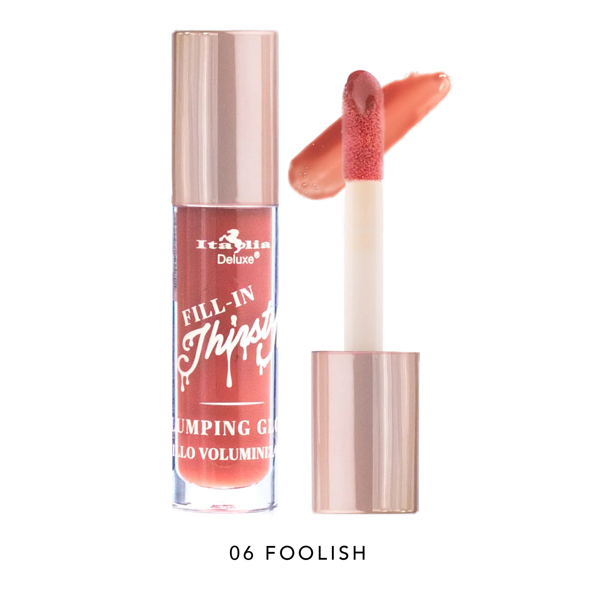 Fill-In Thirsty Colored Plumping Gloss Italia Deluxe- Lip Gloss
